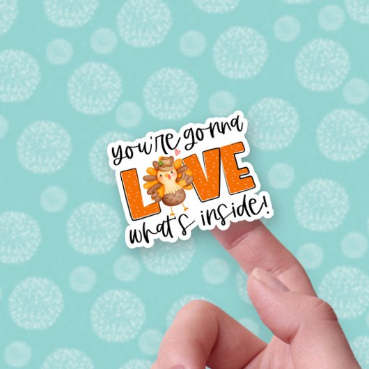 You're Going to Love What's Inside Fall Turkey シール