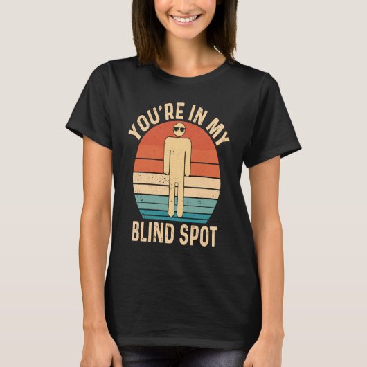 You're in My Blind Sport Retro blind Tシャツ (正面)