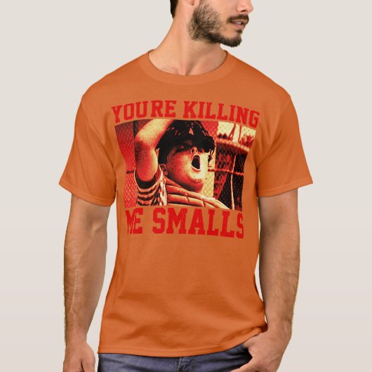Youre Killing me smalls Vintage Sandlot Tシャツ (正面)