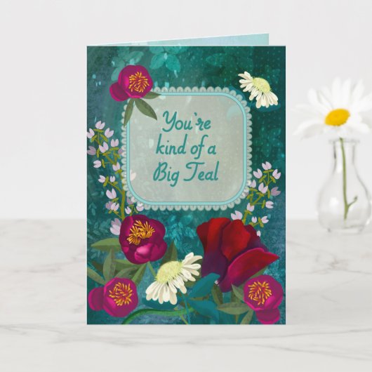 You're Kind of a Big Teal Moody Floral Card カード (小さな植物)