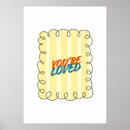 You're Loved Retro Quote Yellow Stripe Nursery art ポスター