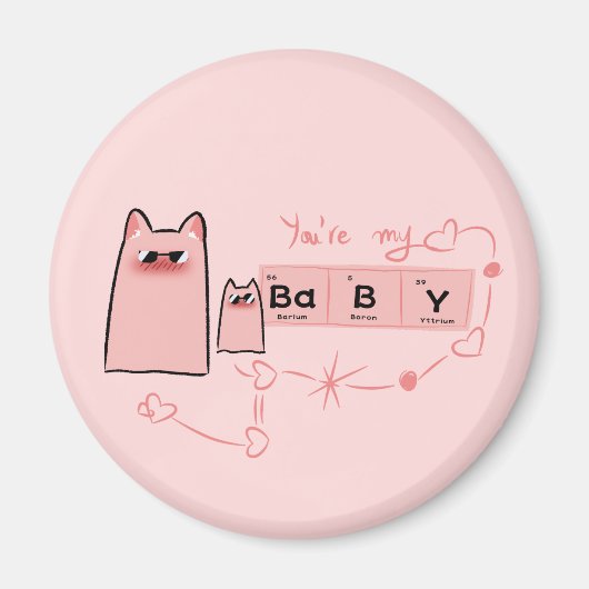 You're My Baby | 可愛いマグネット マグネット (正面)