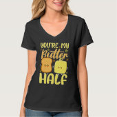 You're My Butter Half Valentine's Day Tシャツ (正面)