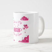 You're My Cup of Love – Romantic Gift Art Print   ジャンボコーヒーマグカップ (正面右)