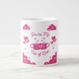 You're My Cup of Love – Romantic Gift Art Print   ジャンボコーヒーマグカップ