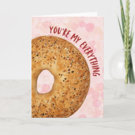 You're My Everything Bagel Valentines Day Card シーズンカード