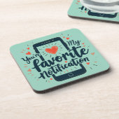 You're My Favorite Notification Digital Affection コースター (左側)