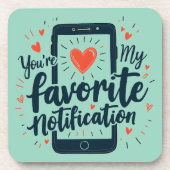 You're My Favorite Notification Digital Affection コースター (正面)