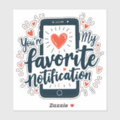 You're My Favorite Notification Digital Affection シール (シート)