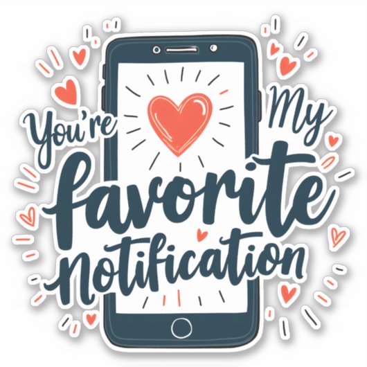 You're My Favorite Notification Digital Affection シール (正面)