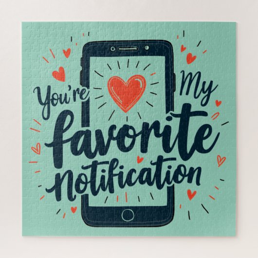 You're My Favorite Notification Digital Affection ジグソーパズル (縦)