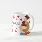 You're my favorite person コーヒーマグカップ (正面右)