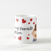 You're my favorite person コーヒーマグカップ (中央)