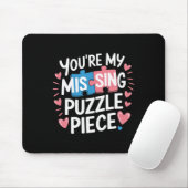 You're My Missing Puzzle Piece Valentine Matching  マウスパッド (マウス)
