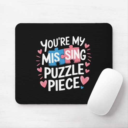 You're My Missing Puzzle Piece Valentine Matching  マウスパッド (マウス)