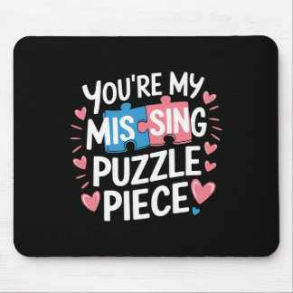 You're My Missing Puzzle Piece Valentine Matching  マウスパッド