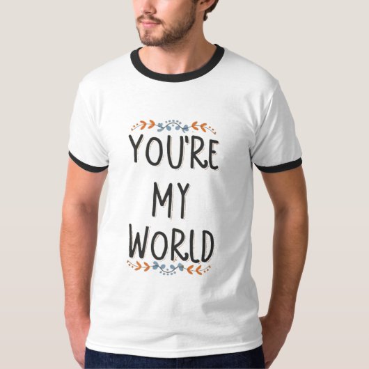 You're my World Tシャツ (正面)