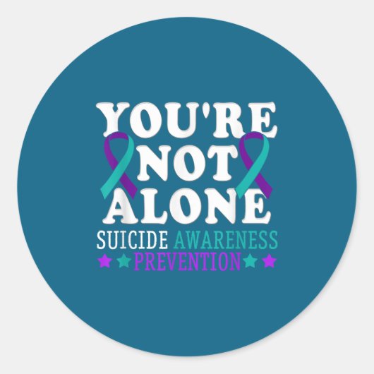 You're Not Alone Depression Suicide Prevention Awa ラウンドシール (正面)