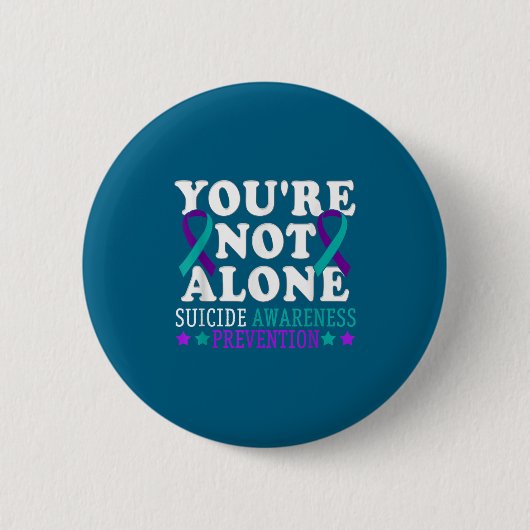 You're Not Alone Depression Suicide Prevention Awa 缶バッジ (正面)