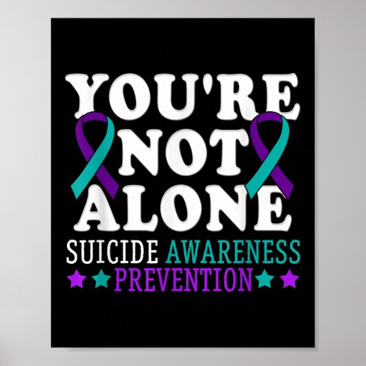 Youre Not Alone Depression Suicide Prevention Awar ポスター (正面)
