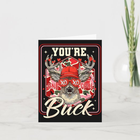 You're One Cool Buck Camouflage Valentine's Day Hu カード (正面)