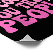 You're Only As Cool As You Treat People Groovy Sit ポスター (角)