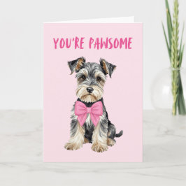 You're Pawsome Mini Schnauzer Valentines Day Card シーズンカード