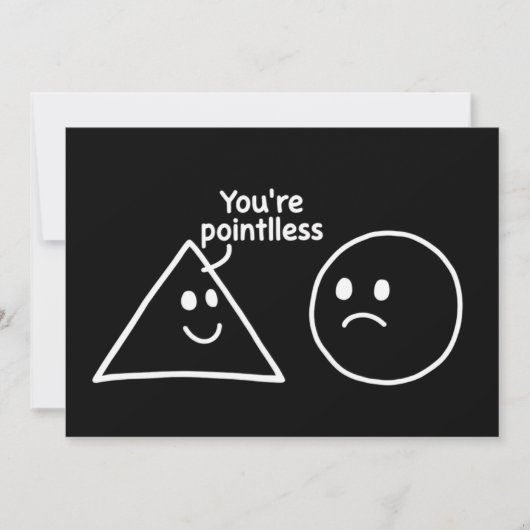 You're Pointless Geometric Shapes Funny Humor 招待状 (正面)