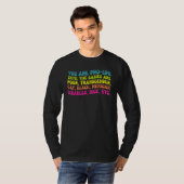 You're Prolife Until They Are Born Poor Trans Gay  Tシャツ (正面フル)