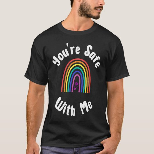 You're Safe With Me Safe Space Pride Equality Tシャツ (正面)