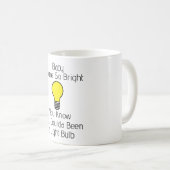 You're So Bright Coffee Mug コーヒーマグカップ (正面右)