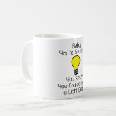 You're So Bright Coffee Mug コーヒーマグカップ (正面左)