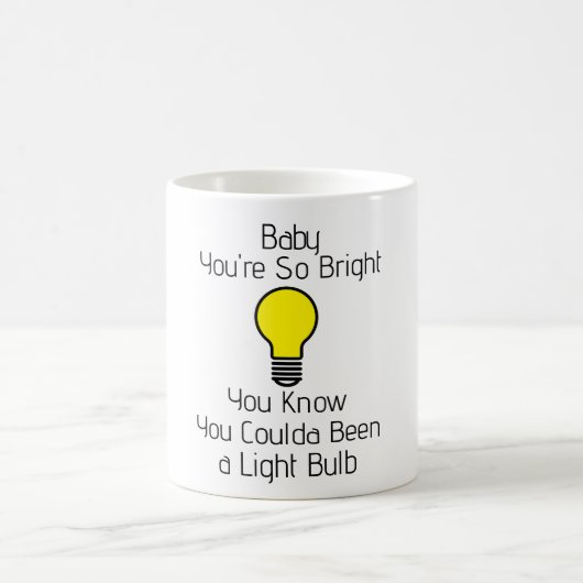 You're So Bright Coffee Mug コーヒーマグカップ (中央)