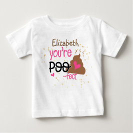 Youre So POOFECT (Add Baby Girls Name)シャワー ベビーTシャツ