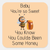 You're So Sweet Sticker スクエアシール (正面)
