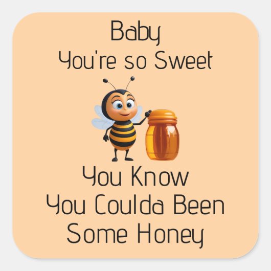 You're So Sweet Sticker スクエアシール (正面)