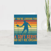 You're Soft Pickleball Serve If Looking Player Lau カード (正面)