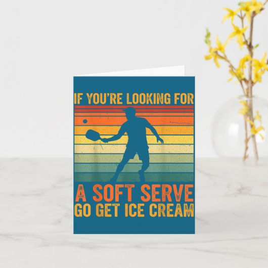 You're Soft Pickleball Serve If Looking Player Lau カード (黄色い花)