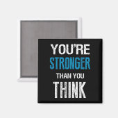 You're Stronger Than You Think Motivational マグネット (正面/裏面)