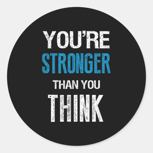 You're Stronger Than You Think Motivational  ラウンドシール (正面)