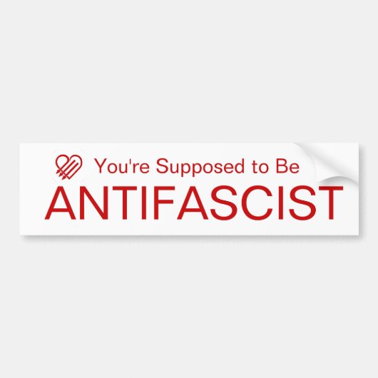 You're Supposed to be AntiFascist (Red on White) バンパーステッカー (正面)