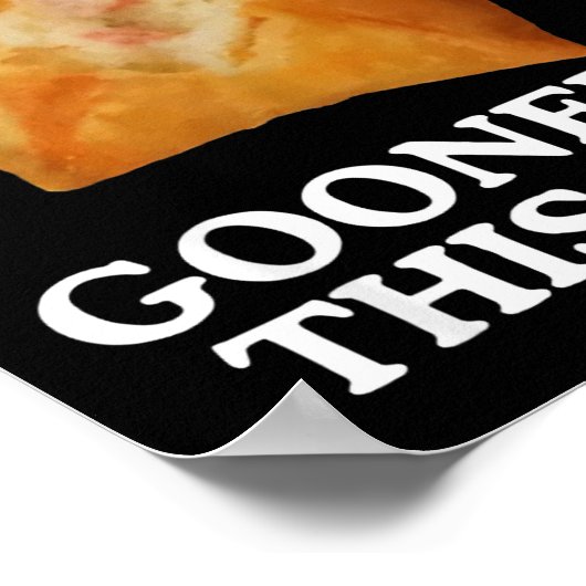 You're Telling Me A Crab Gooned In This Rag  ポスター (角)