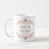 "You're the Best Mom" Sweet Rose Floral Pink コーヒーマグカップ (左)