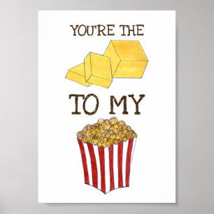 You're The Butter To My Popcorn Foodie Love ポスター