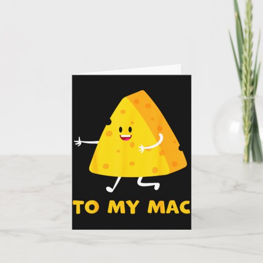 You're The Cheese To My Mac Funny Matching Couples カード (正面)