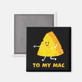You're The Cheese To My Mac Funny Matching Couples マグネット (正面/裏面)