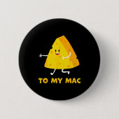 You're The Cheese To My Mac Funny Matching Couples 缶バッジ (正面)
