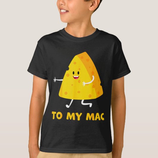 You're The Cheese To My Mac Funny Matching Couples Tシャツ (正面)