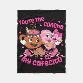 You're The Concha To My Cafecito Heart Mexican Val フリースブランケット