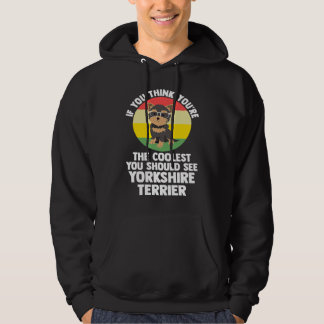 you're the coolest you yorkshire terrier yorkshire パーカ